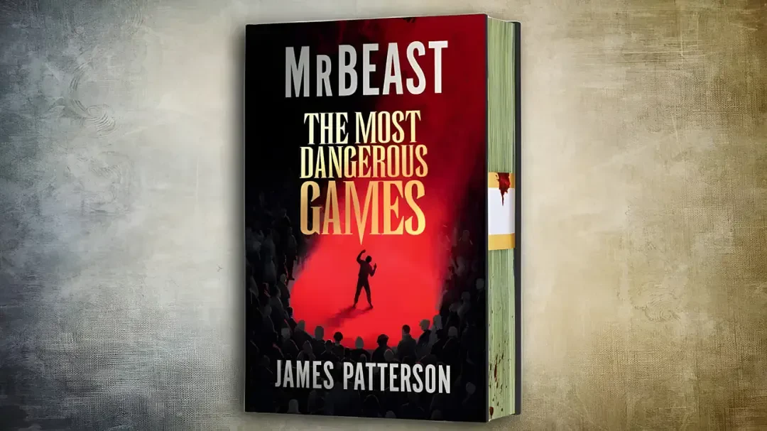جلد کتاب The Most Dangerous Games نوشته مستربیست (MrBeast) و جیمز پترسون (James Patterson)